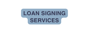 loan signing services